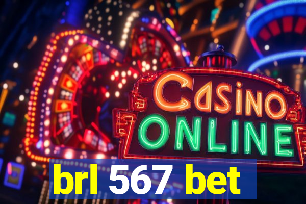 brl 567 bet
